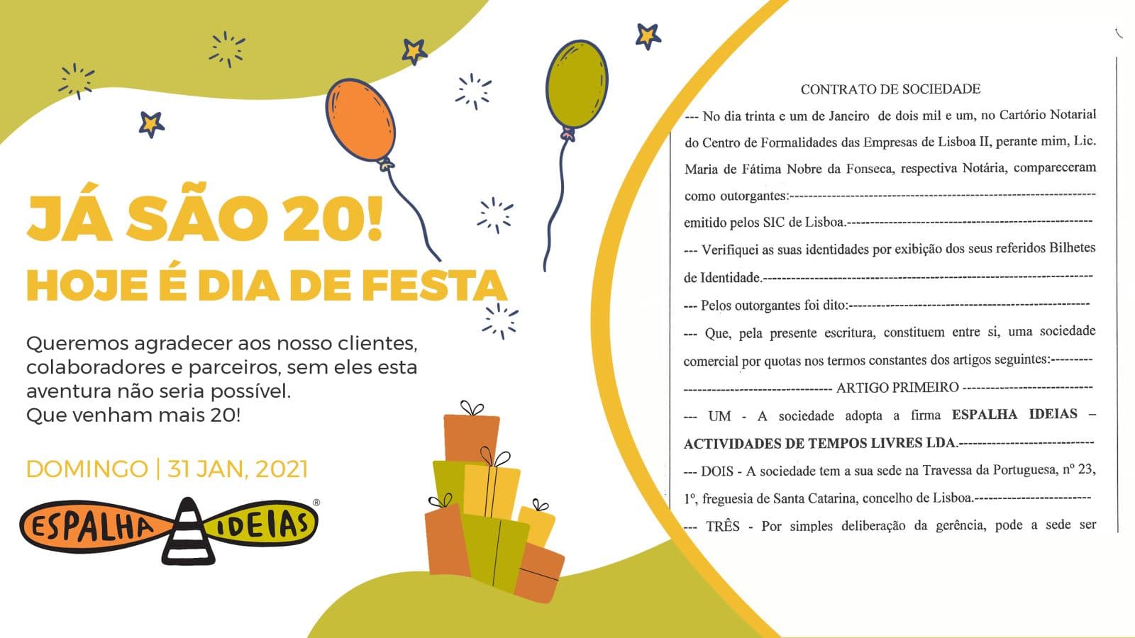 Já são 20!