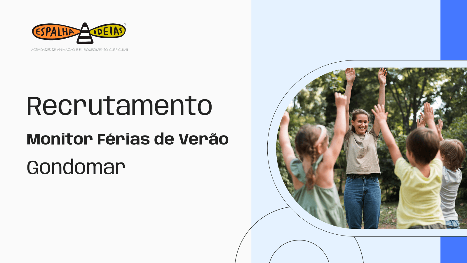 Recrutamento - monitor Férias de Verão - Gondomar